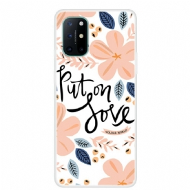 Hoesje voor OnePlus 8T Doe Liefde Aan