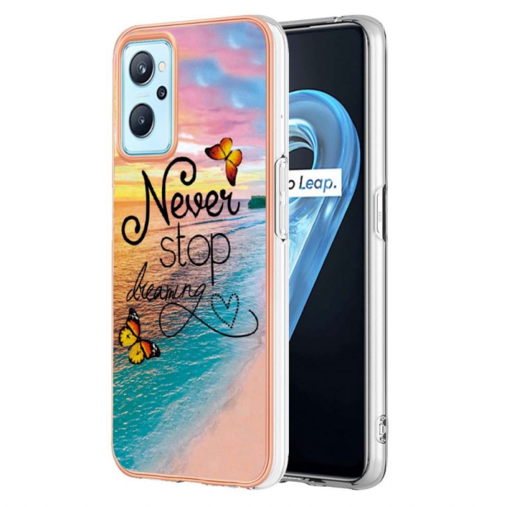 Hoesje voor Realme 9i Stop Nooit Met Dromen Over Vlinders