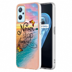 Hoesje voor Realme 9i Stop Nooit Met Dromen Over Vlinders