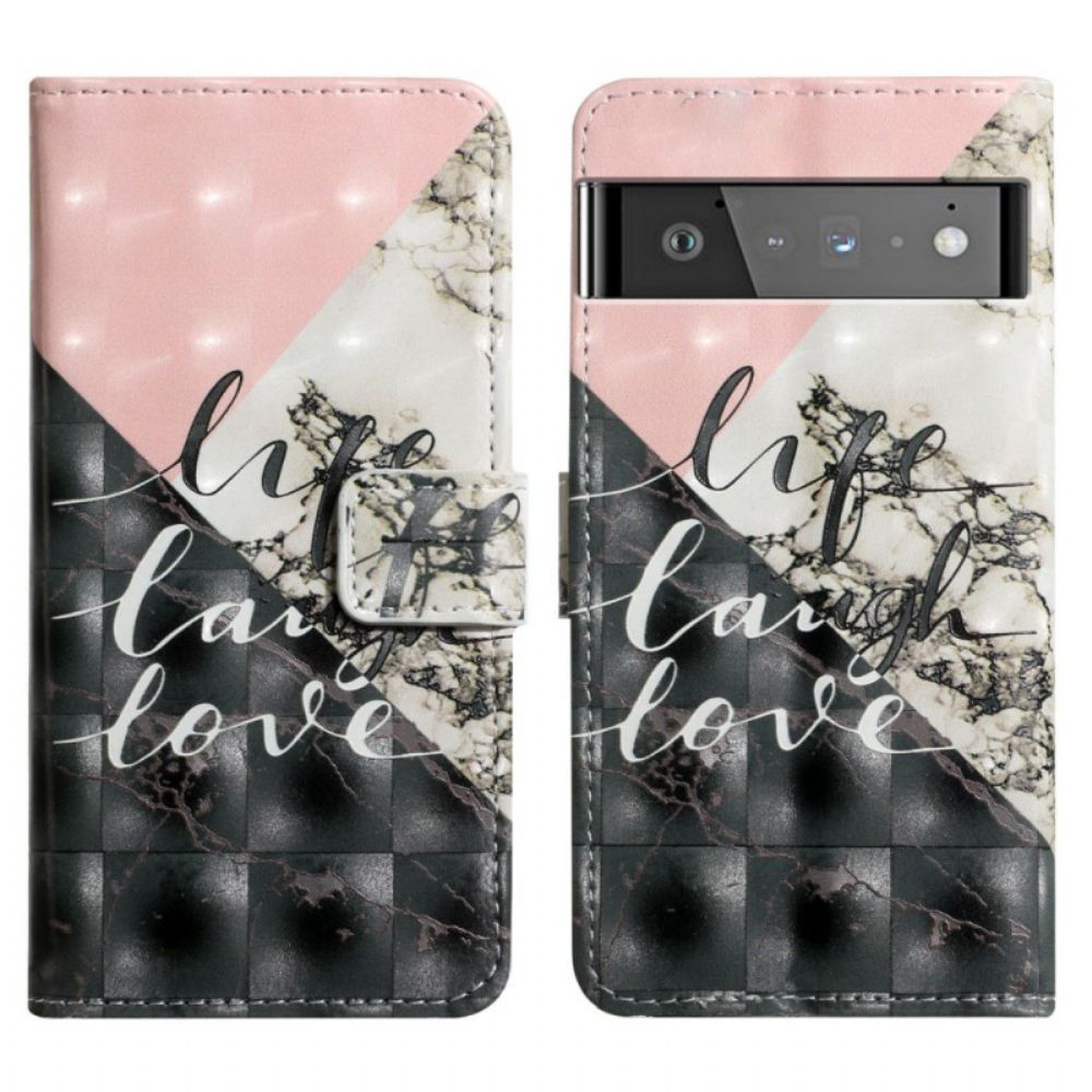 Leren Hoesje voor Google Pixel 6 Leven Lach Liefde