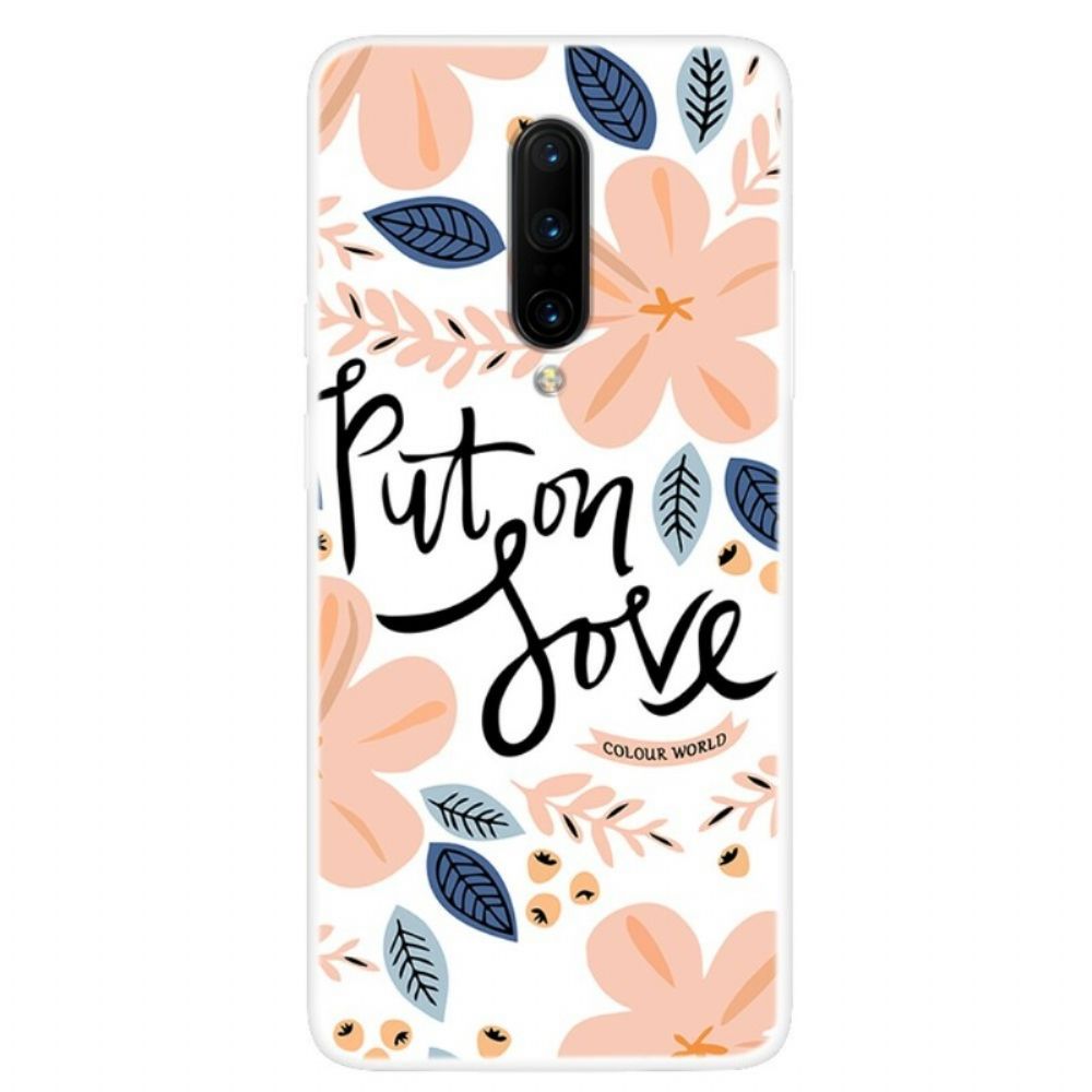 Telefoonhoesje voor OnePlus 7 Pro Doe Liefde Aan