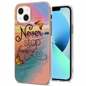 Hoesje voor iPhone 15 Stop Nooit Met Dromen